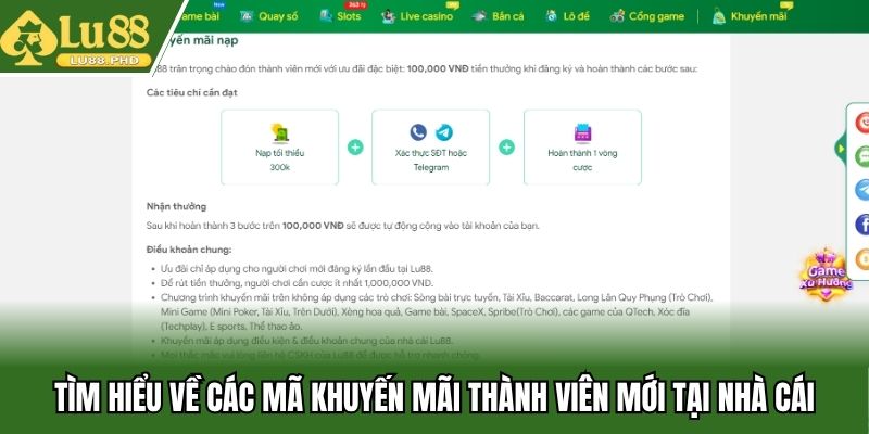 Tìm hiểu về các mã khuyến mãi thành viên mới tại nhà cái
