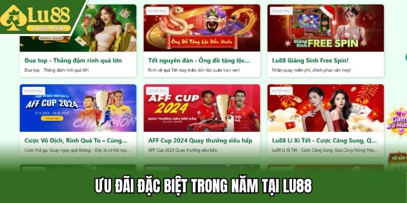 Ưu đãi đặc biệt trong năm tại Lu88